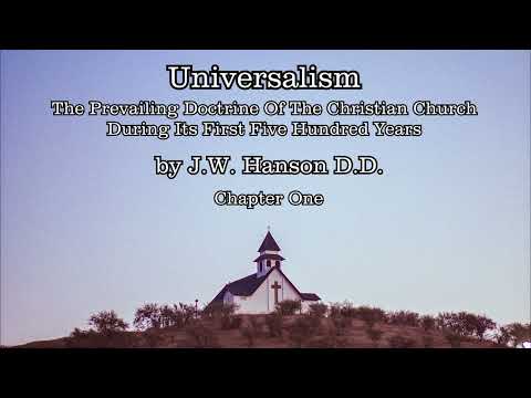 Universalism the Prevailing Doctrine Ch. 1 - J.W. Hanson (Audiobook)