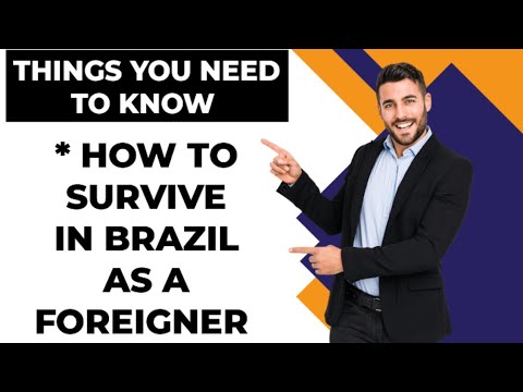How To Survive In Brazil As A Foreigner.