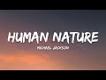 Michael Jackson Human Nature Lyrics