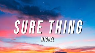 Miguel - Sure Thing (WiSkiM Remix) [Lyrics]