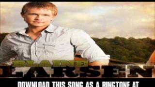 BLAINE LARSEN - &quot;CHILLIN&quot; [ New Video + Lyrics + Download ]