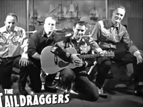 The Taildraggers -  I'm a Bad Case