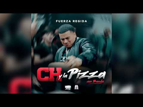 Fuerza Regida Ft Banda Otro Pedo - Ch Y La Pizza Con Banda (ESTRENO 2023)