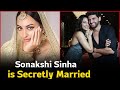 Sonakshi Sinha is Married Secretly to Zaheer Iqbaal