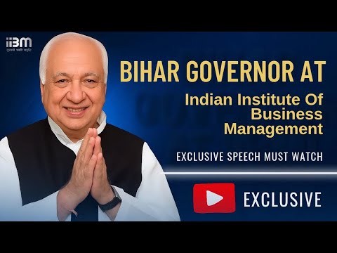 Bihar Governor's Exclusive Speech at IIBM | Must Watch