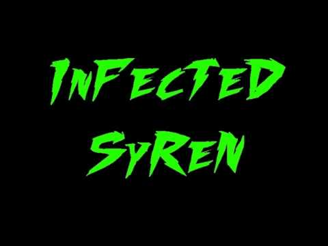 Infected Syren - SyK (demo)