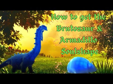 How to Obtain the Brutosaur and Armadillo Soulshape for Night Fae Covenant