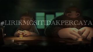 EFEK RUMAH KACA - MOSI TIDAK PERCAYA Lirik Video CGI 2019