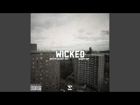 WICKED (feat. KARTI SP)