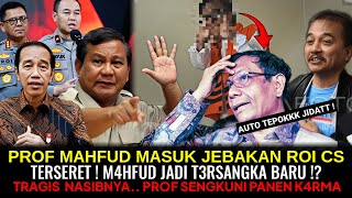 Download lagu PROF. MAHFUD FALLS INTO ROI CS' TRAP😱 DRAGENED BY M4HFUD INTO BECOMING A SUSPECT!? TRAGIC PROF. S... mp3 Download lagu PROF. MAHFUD FALLS INTO ROI CS' TRAP😱 DRAGENED BY M4HFUD INTO BECOMING A SUSPECT!? TRAGIC PROF. S... mp3