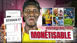 Créer des videos de FOOTBALL TIKTOK MONETISABLE   NICHE viral