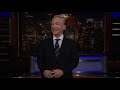 Monologue: Irreconcilable Differences | Real Time with Bill Maher (HBO)