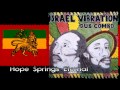 Israel Vibration (Dub Combo) "Hope Springs Eternal"