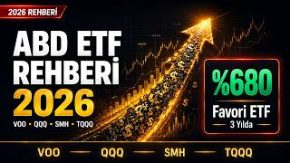 ABD ETF Rehberi 2026 | Favori ETF  %680 Yaptı | TQQQ, VOO, QQQ, SMH Analizi