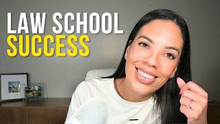 WHAT YOU MUST DO IN ORDER TO SUCCEED IN LAW SCHOOL