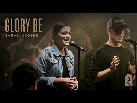 Glory Be | REVERE Unscripted (Live)