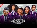 SCHOOL FOR GROWNUPS RUTH KADIRI MAURICE SAM SONIA UCHE ANGEL UNIGWE Nigerian Movie