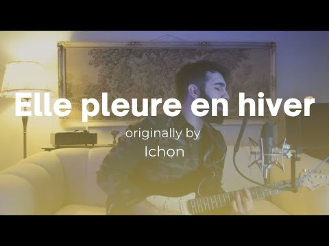 ilke. - Elle pleure en hiver (Ichon Cover) - Live Cover Sessions