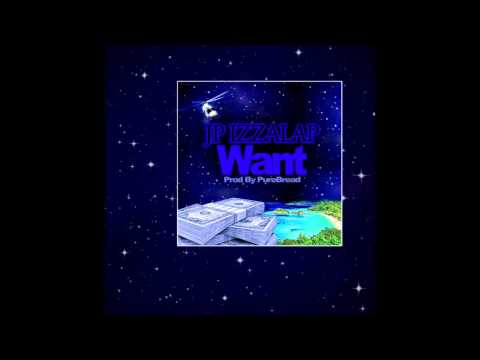 JP Izzalap - Want (Produced by PureBread Productions)
