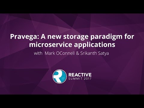 Pravega  A new storage paradigm for microservice applications
