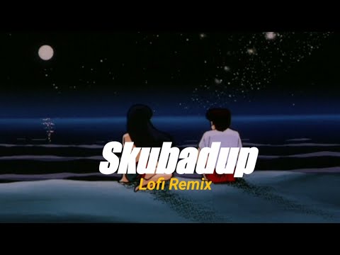 Skubadup - Neaty Bop (Lofi Remix)