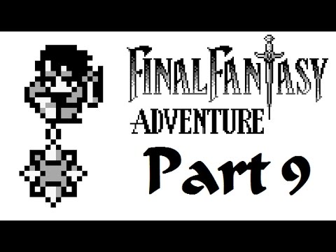 Let's Play Final Fantasy Adventure - Part 9 - The Best Weapon Ever