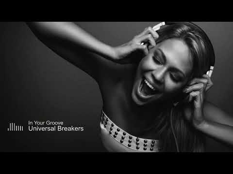 Universal - Breakers In Your Groove