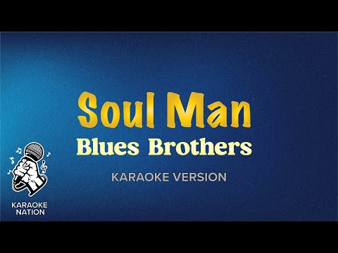 Blues Brothers - Soul Man (Karaoke Songs with Lyrics)