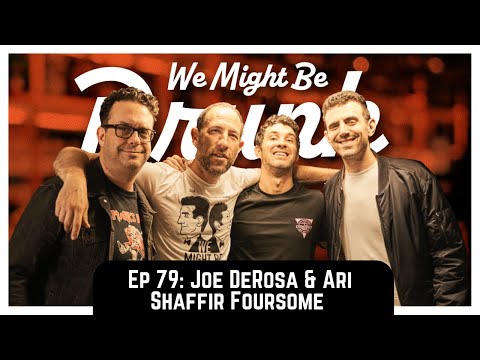 Ep 79: Foursome with Joe DeRosa & Ari Shaffir