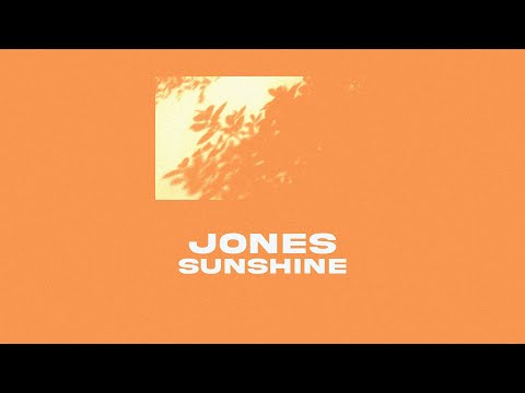 JONES - Sunshine