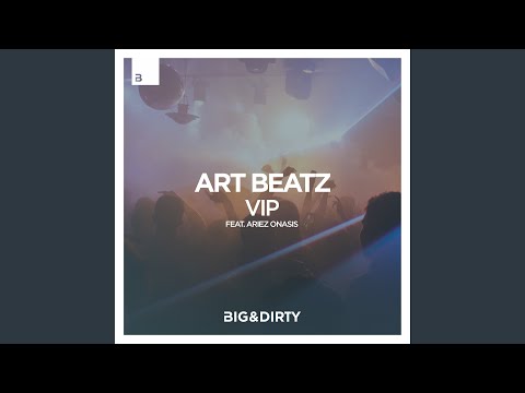 VIP (feat. Ariez Onasis)