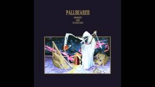 Pallbearer - Given To The Grave (2012)