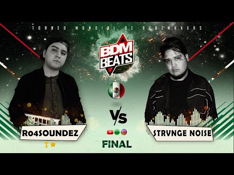 R04soundez vs Strvnge Noise - BDM BEATS 🇲🇽 (Final)