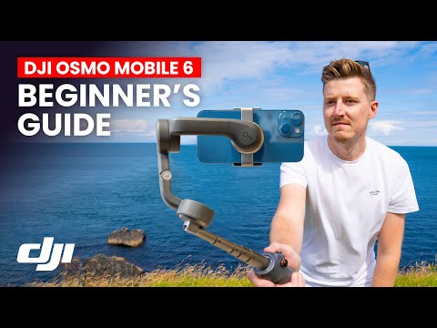 DJI OSMO MOBILE 6 | Complete Beginners Guide + Best Settings