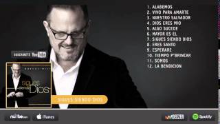 Sigues Siendo Dios - Marcos Witt