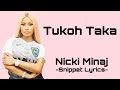 Nicki Minaj Tukoh Taka Snippet Lyrics