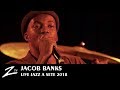 Jacob Banks - Unholy War & Unknown & Chainsmoking - Jazz à Sète 2018 - LIVE HD