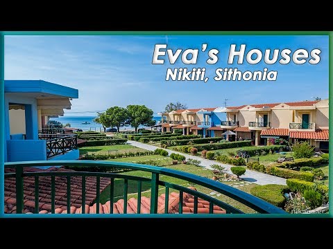 Les maisons d'Eva, logement privé à Nikiti, Gr&egrave;ce - Video
