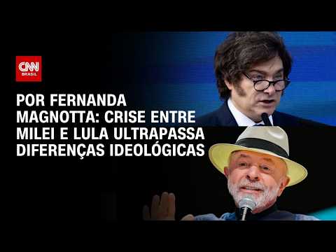 Milei x Lula: Crise entre presidentes ultrapassa diferenças ideológicas; veja análise | CNN 360°
