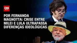 Vídeo: Milei x Lula: Crise entre presidentes ultrapassa diferenças ideológicas; veja análise | CNN 360°