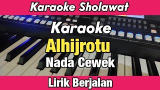 Download lagu Karaoke - Al hijrotu Nada Cewek Lirik Berjalan | Karaoke Sholawat mp3 Download lagu Karaoke - Al hijrotu Nada Cewek Lirik Berjalan | Karaoke Sholawat mp3