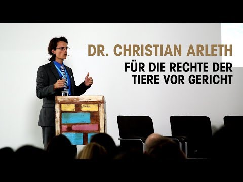 Dr. Christian Arleth – Für die Rechte der Tiere vor Gericht | PETA Tierrechtskonferenz 2019