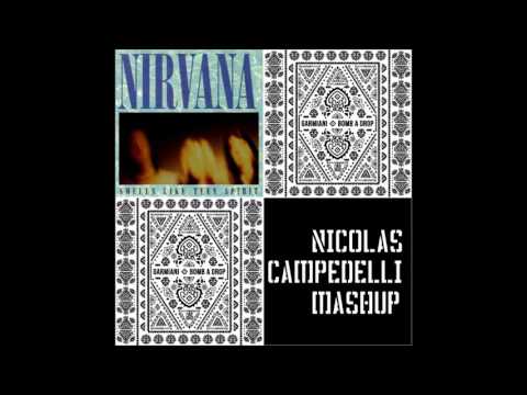 Bomb A Drop Vs Smells Like Teen Spirit - Garmiani Vs Nirvana (Nicolas Campedelli Mashup)