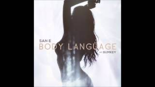 [Audio] San E(산이) - Body Language (Feat. BUMKEY(범키))