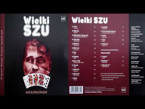 Soundtrack z filmu "Wielki Szu" A.Korzyński (fragmenty utworów)