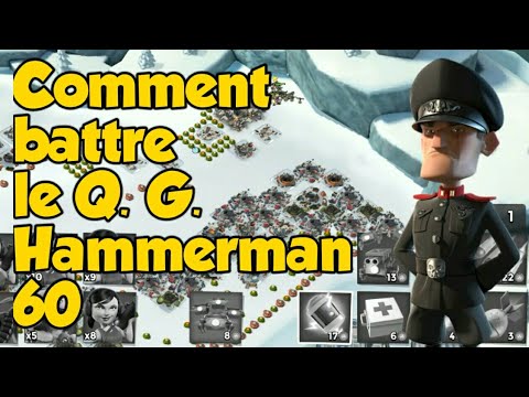 Comment battre le Q.G de Hammerman 60 boom beach