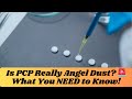 PCP The Truth Behind Angel Dust Dangers You Can T Ignore