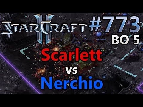 StarCraft 2 - Replay-Cast #773 - Scarlett (Z) vs Nerchio (Z) - WESG [Deutsch]