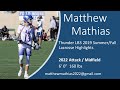 Matthew Mathias 2019 Summer/Fall Highlights 