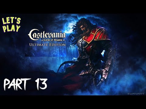 Castlevania Lords of Shadow Gameplay Walkthrough Part 13